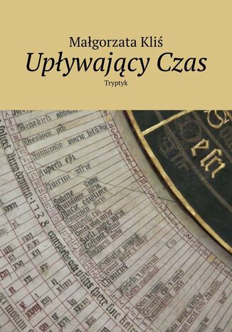 Upływający Czas Małgorzata Kliś - okladka książki