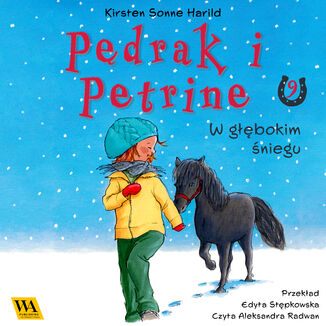 Pędrak i Petrine. W głębokim śniegu Kirsten Sonne Harrild - okladka książki