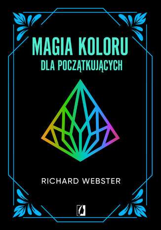 Magia koloru dla początkujących Richard Webster - okladka książki