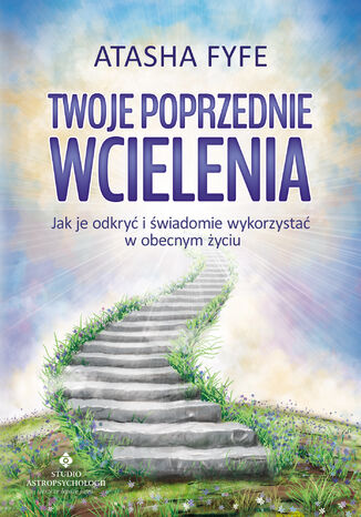 Twoje poprzednie wcielenia Atasha Fyfe - okladka książki