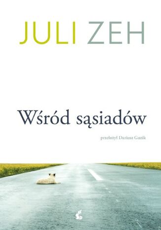 Wśród sąsiadów Juli Zeh - okladka książki