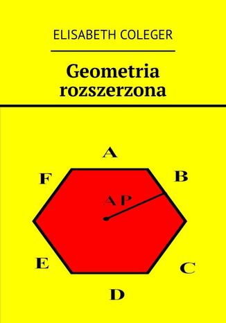 Geometria rozszerzona Elisabeth Coleger - okladka książki