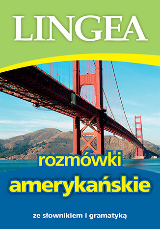 Rozmówki amerykańskie ze słownikiem i gramatyką Lingea - okladka książki