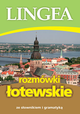 Rozmówki łotewskie ze słownikiem i gramatyką Lingea - okladka książki