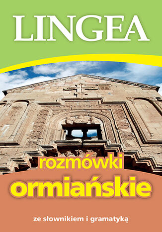 Rozmówki ormiańskie ze słownikiem i gramatyką Lingea - okladka książki