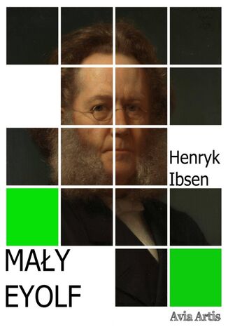 Mały Eyolf Henryk Ibsen - okladka książki