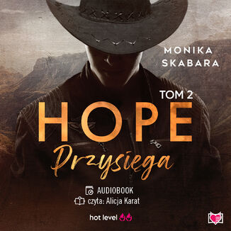 Przysięga. Hope. Tom 2 Monika Skabara - audiobook MP3