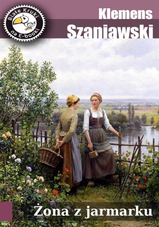 Żona z jarmarku Klemens Szaniawski - okladka książki