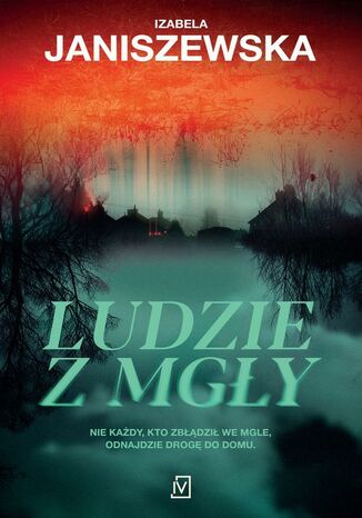 Ludzie z mgły Izabela Janiszewska - okladka książki