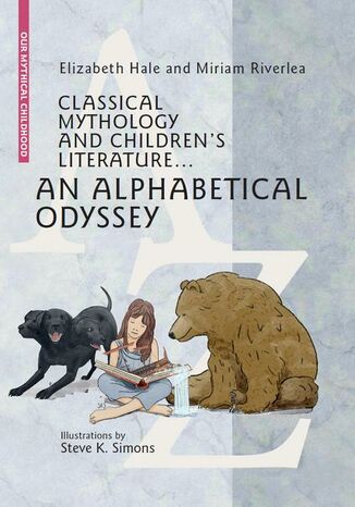 Classical Mythology and Children's Literature Elizabeth Hale, Miriam Riverlea - okladka książki