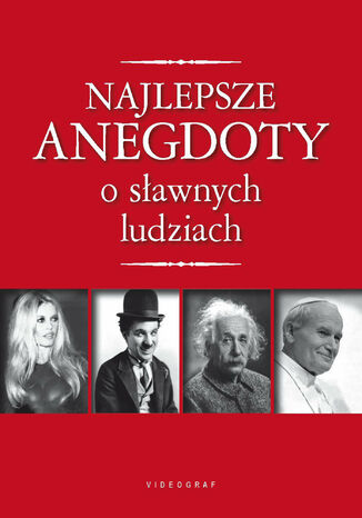 Najlepsze anegdoty o sławnych ludziach Przemysław Słowiński - okladka książki