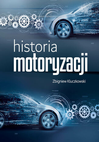 Historia motoryzacji Zbigniew Kluczkowski - okladka książki