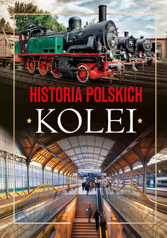 Historia polskich kolei Adam Dylewski - okladka książki