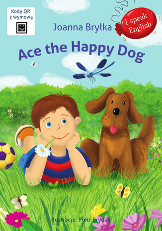 I speak English. Ace the happy dog Joanna Bryłka - okladka książki