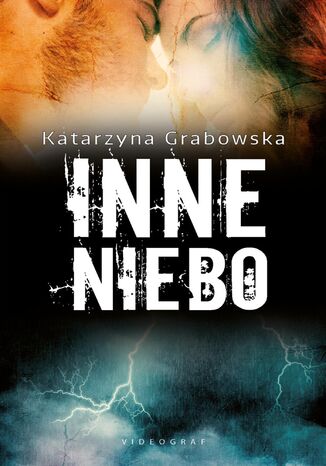 Inne niebo Katarzyna Grabowska - okladka książki