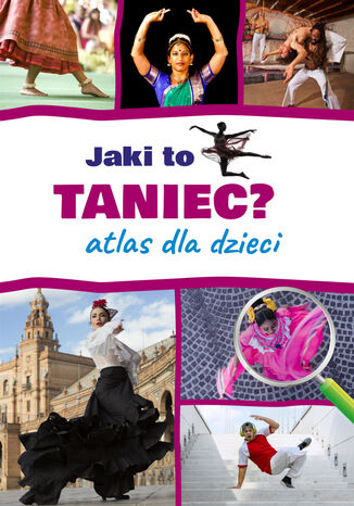 Jaki to taniec? Atlas dla dzieci Mateusz Sawczyn - okladka książki