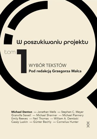 W poszukiwaniu projektu. Wybór tekstów. Tom 1 pod redakcją Grzegorza Malca - okladka książki