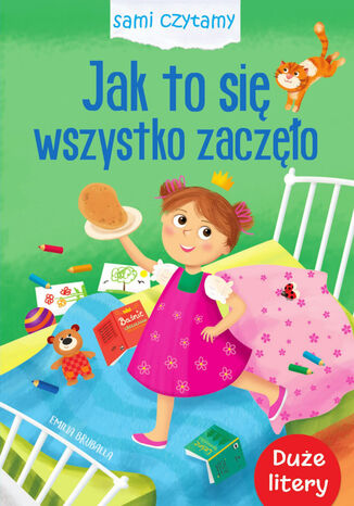 Sami czytamy. Jak to się wszystko zaczęło Emilia Bruballa - okladka książki