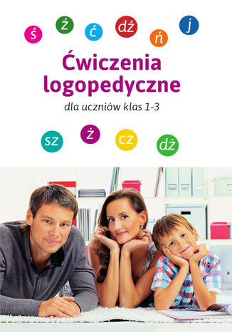 Ćwiczenia logopedyczne dla uczniów klas 1-3 Magdalena Bielenin - okladka książki