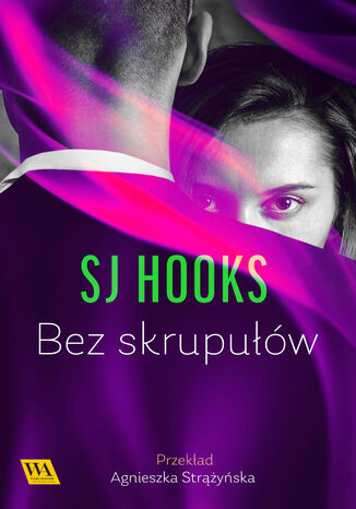 Bez skrupułów SJ Hooks - okladka książki