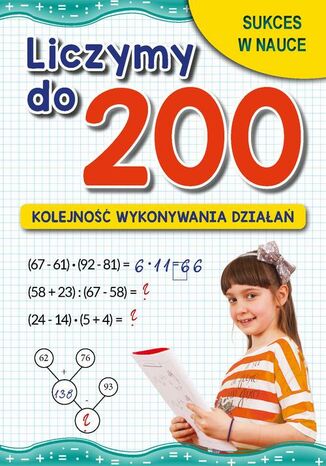 Liczymy do 200. Kolejność wykonywania zadań Beata Guzowska - okladka książki