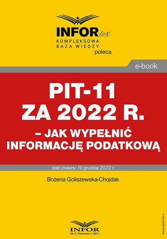 PIT-11 za 2022 r.  jak wypełnić informację podatkową Bożena Goliszewska-Chojdak - okladka książki