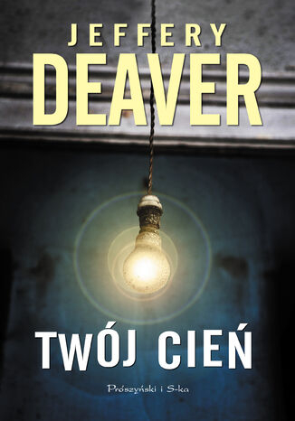 Twój cień Jeffery Deaver - okladka książki