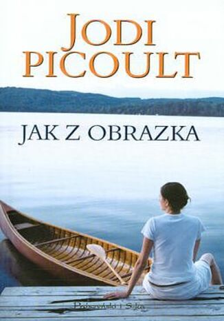 Jak z obrazka Jodi Picoult - okladka książki