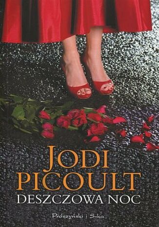 Deszczowa noc Jodi Picoult - okladka książki