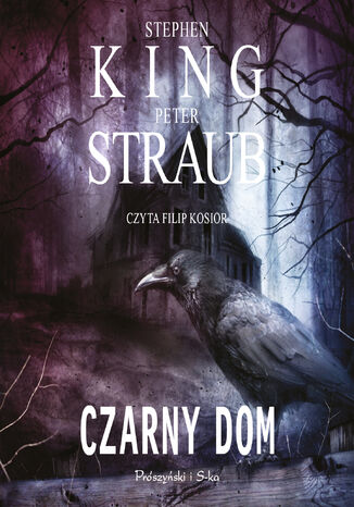 Czarny dom Stephen King, Peter Straub - okladka książki