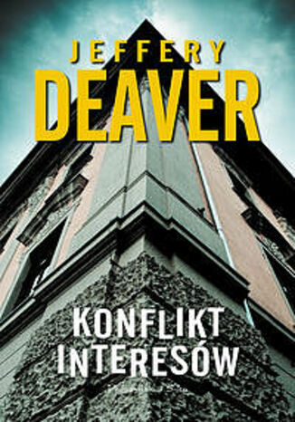 Konflikt interesów Jeffery Deaver - okladka książki