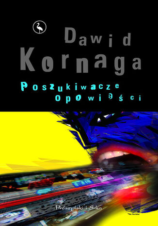 Poszukiwacze opowieści Dawid Kornaga - okladka książki