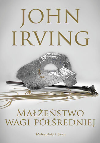 Małżeństwo wagi półśredniej John Irving - okladka książki