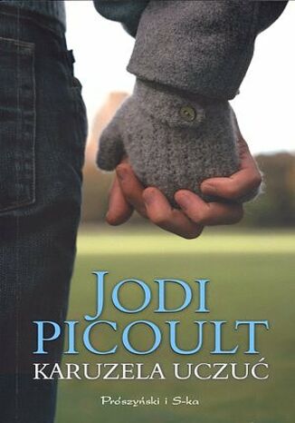Karuzela uczuć Jodi Picoult - okladka książki