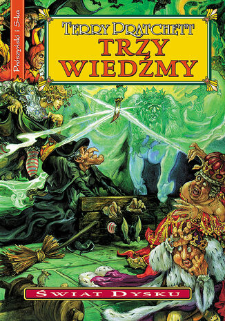 Trzy wiedźmy. Świat Dysku. Tom 6 Terry Pratchett - okladka książki