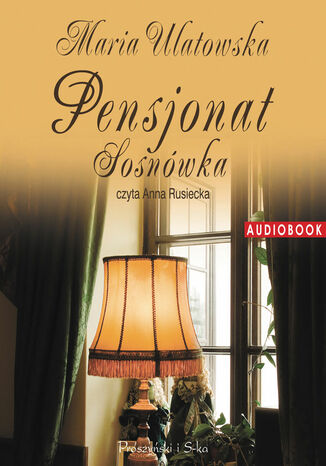 Pensjonat Sosnówka Maria Ulatowska - okladka książki