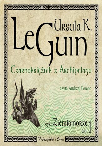 Ziemiomorze. (#1). Czarnoksiężnik z Archipelagu Ursula K. Le Guin - okladka książki