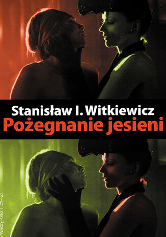 Pożegnanie jesieni Stanisław Ignacy Witkiewicz - okladka książki