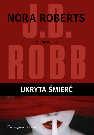 Ukryta śmierć J.D. Robb - okladka książki