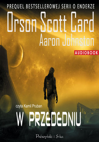 Saga o Enderze. W przededniu Orson Scott Card, Aaron Johnston - okladka książki