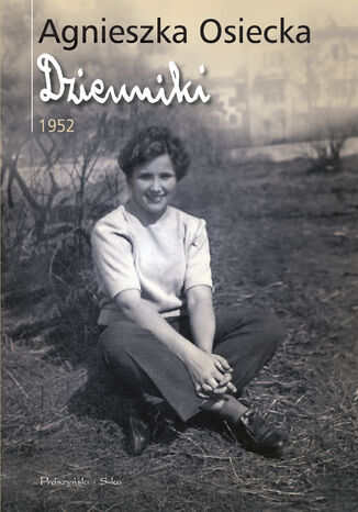 Dzienniki 1952 Agnieszka Osiecka - okladka książki