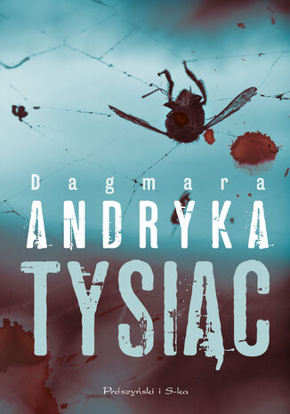 Tysiąc Dagmara Andryka - okladka książki