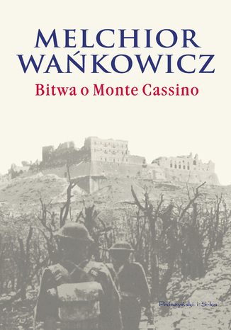 Bitwa o Monte Cassino Melchior Wańkowicz - okladka książki