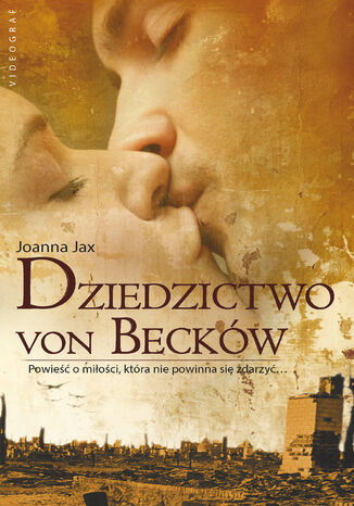 Dziedzictwo von Becków Joanna Jax - okladka książki