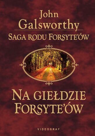 Saga rodu Forsyte'ów. Na giełdzie Forsyte'ów John Galsworthy - okladka książki