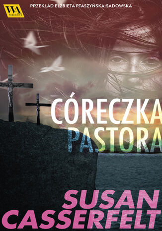 Córeczka pastora Susan Casserfelt - okladka książki