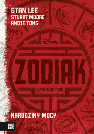 Zodiak Dziedzictwo (Tom 1). Narodziny mocy Stan Lee - okladka książki