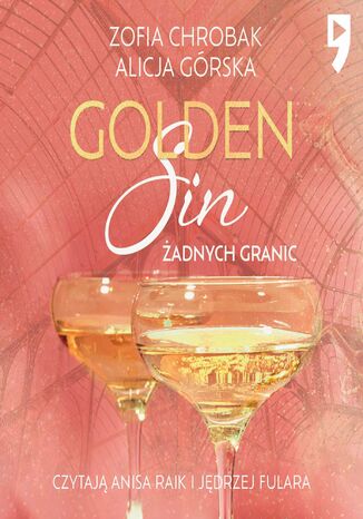 Golden Sin. Żadnych granic Zofia Chrobak, Alicja Górska - okladka książki