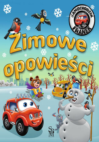 Samochodzik Franek. Zimowe opowieści Karolina Górska - okladka książki