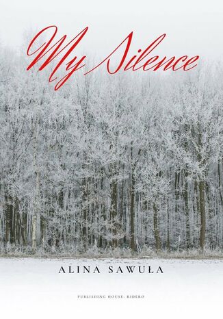 My Silence Alina Sawuła - okladka książki